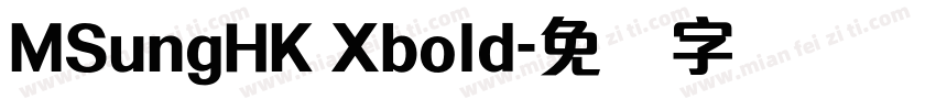 MSungHK Xbold字体转换